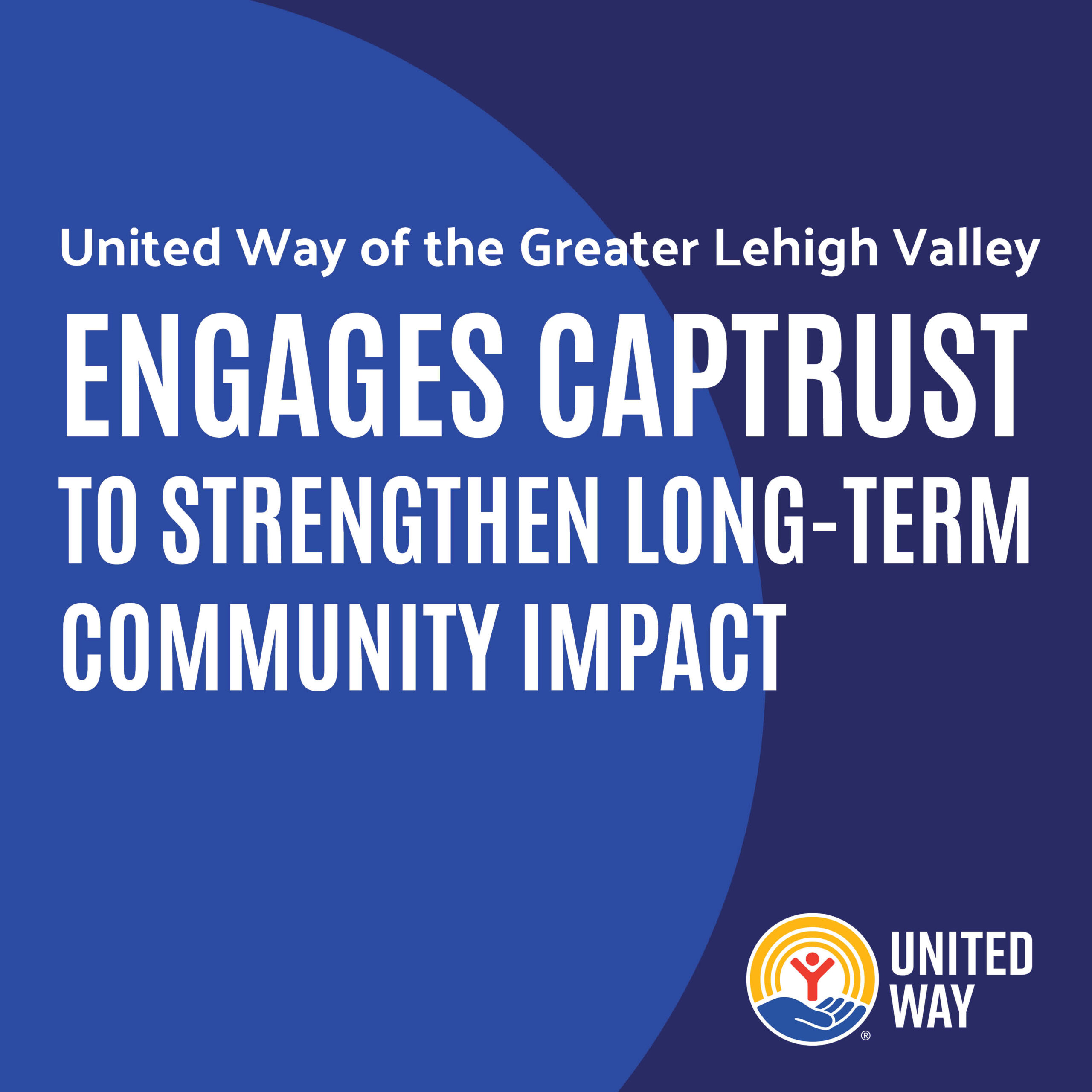 United Way engages CAPTRUST to strengthen long-term community impact