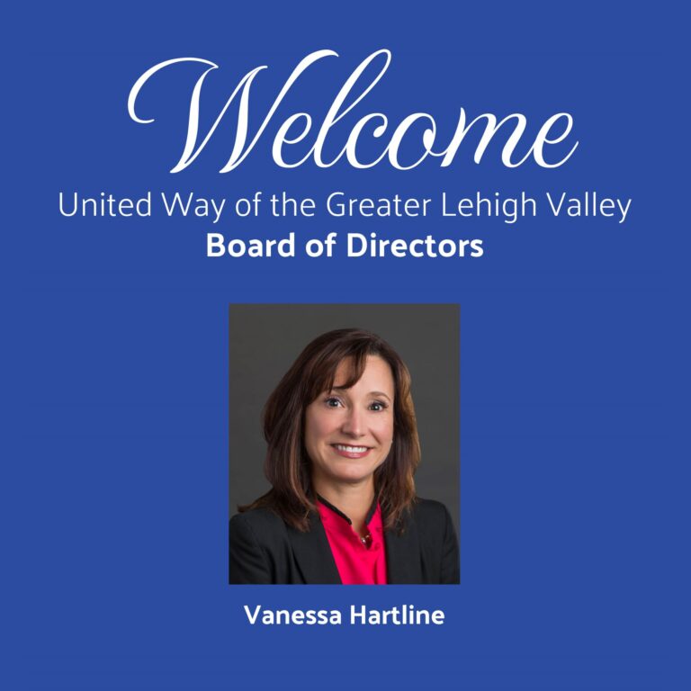 United Way of the Greater Lehigh Valley welcomes Vanessa Hartline of PPL Corporation to the organization’s Board.