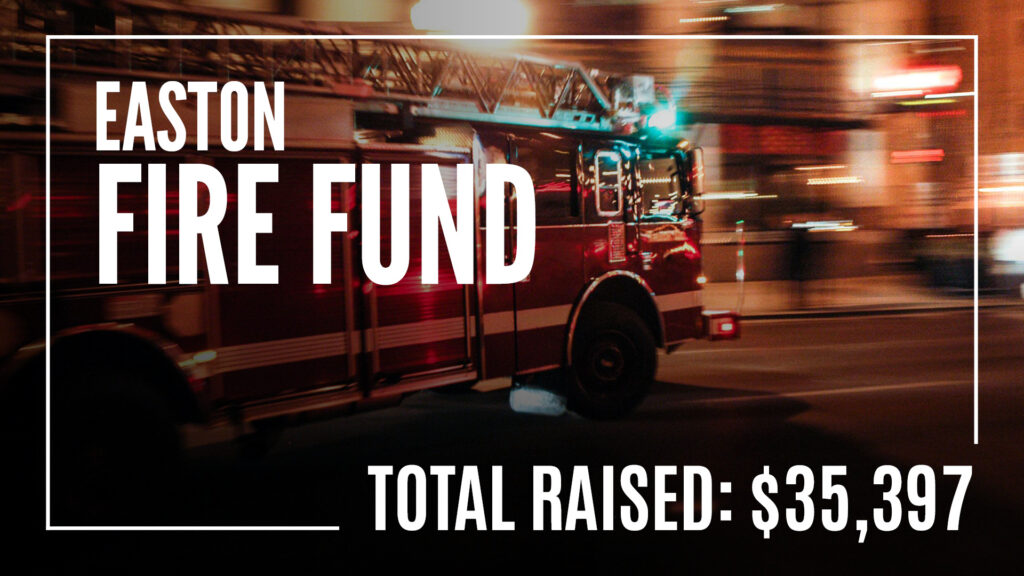 Easton Fire Fund: $35,396.60 total raised